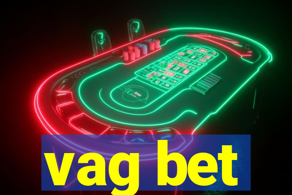 vag bet